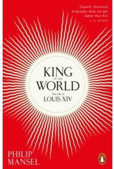 King Of The World - Philip Mansel
