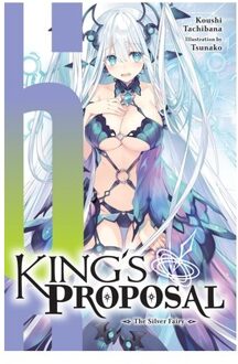 King's Proposal, Vol. 6 (Light Novel) - King's Proposal (Light Novel) - Haydn Trowell