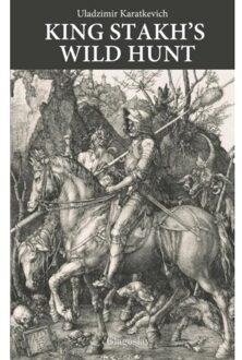 King Stakh's Wild Hunt - Boek Uladzimir Karatkevich (1909156108)