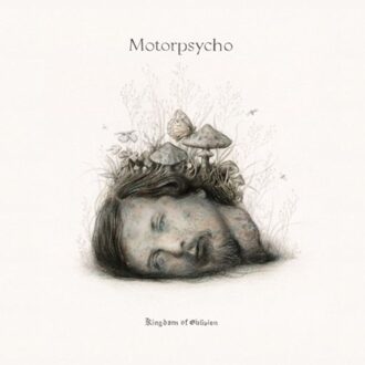 Kingdom Of Oblivion - Motorpsycho
