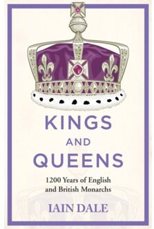Kings And Queens - Iain Dale