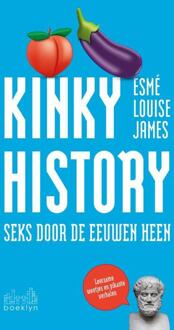 Kinky history -  Esmé Louise James (ISBN: 9789464516654)