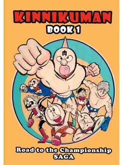 Kinnikuman (M.U.S.C.L.E.) Book 1 - Road To The Championship Saga (English) - Yude Tamago