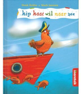 Kip kaat wil naar zee - Boek Henk Hokke (9043703710)