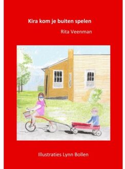 Kira Kom Je Buiten Spelen - Rita Veenman