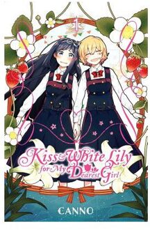 Kiss and White Lily for My Dearest Girl, Vol. 1