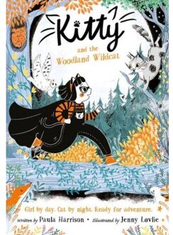Kitty And The Woodland Wildcat - Paula Harrison