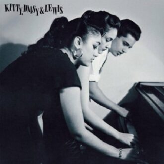 Kitty, Daisy & Lewis - Daisy Kitty & Lewis