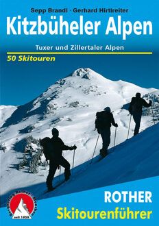 Kitzbüheler Alpen, Tuxer und Zillertaler Alpen. Skitourenführer