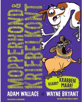 Klaar? Krabben Maar! - Mopperhond & Kriebelkont - Adam Wallace