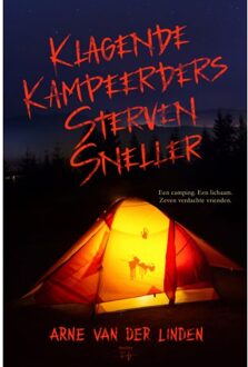 Klagende Kampeerders Sterven Sneller - Arne Van der Linden