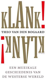 Klank! -  Theo van den Bogaard (ISBN: 9789044659771)