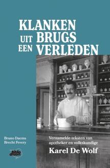 Klanken uit een Brugs verleden -  Brecht Fevery, Bruno Daems (ISBN: 9789464783049)