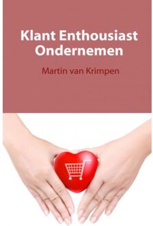 Klant enthousiast ondernemen - Boek Martin van Krimpen (9462546452)