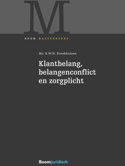 Klantbelang, belangenconflict en zorgplicht - eBook K.W.H. Broekhuizen (9462746451)