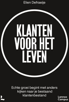 Klanten voor het leven -  Elien Defraeije (ISBN: 9789059963474)