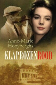 Klaprozenrood - eBook Anne-Marie Hooyberghs (9020530968)