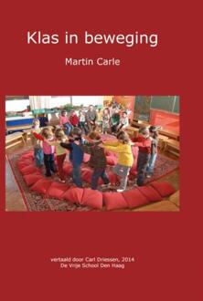 Klas in beweging -  Martin Carle (ISBN: 9789402125016)
