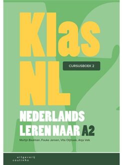 Klasnl - Nederlands Leren Naar A2 - Cursusboek 2 - Martijn Baalman