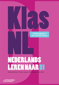 KlasNL - Nederlands leren naar B1 - cursusboek 1 -  Anja Valk (ISBN: 9789046908488)