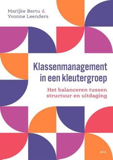 Klassenmanagement in een kleutergroep -  Marijke Bertu, Yvonne Leenders (ISBN: 9789493336087)