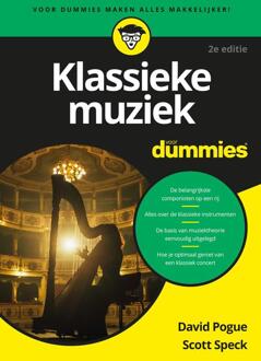 Klassieke muziek voor Dummies -  David Pogue, Scott Speck (ISBN: 9789045359137)