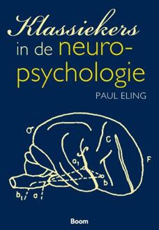 Klassiekers in de neuropsychologie -  Paul Eling (ISBN: 9789024406753)