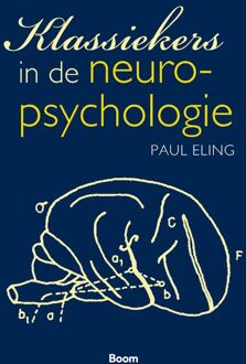 Klassiekers in de neuropsychologie -  Paul Eling (ISBN: 9789024430963)
