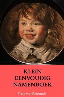 Klein Eenvoudig Namenboek -  Theo van Remundt (ISBN: 9789403802206)