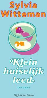 Klein huiselijk leed -  Sylvia Witteman (ISBN: 9789038815022)