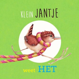 Klein Jantje weet het -  Wanda Bosbaan (ISBN: 9789090408699)