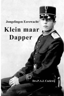 Klein maar Dapper - Boek P.A.J. Coelewij (9402166203)
