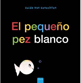 Klein Wit Visje (Pod Spaanse Editie) - Klein Wit Visje - Guido Van Genechten