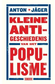Kleine anti-geschiedenis van het populisme - Boek Anton Jäger (9044539493)