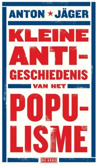 Kleine anti-geschiedenis van het populisme - eBook Anton Jäger (9044539531)