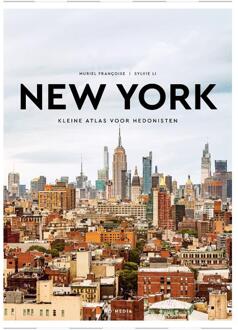 Kleine Atlas Voor Hedonisten - New York - Kleine Atlas Voor Hedonisten - Muriel Françoise