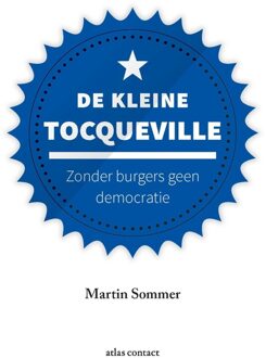 Kleine boekjes - grote inzichten - De kleine Tocqueville