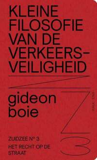Kleine filosofie van de verkeersveiligheid -  Gideon Boie (ISBN: 9789491789410)