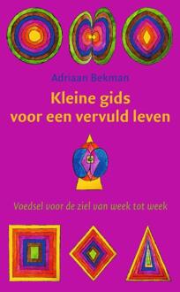 Kleine gids voor een vervuld leven - (ISBN:9789491748943)