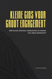 Kleine Gids Voor Groot Engagement