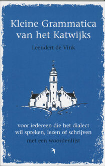 Kleine grammatica van het Katwijks - Boek L. de Vink (905997011X)