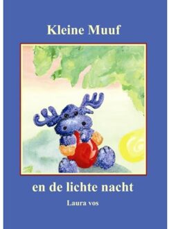 Kleine Muuf en de lichte nacht - Boek Laura Vos (9081320122)