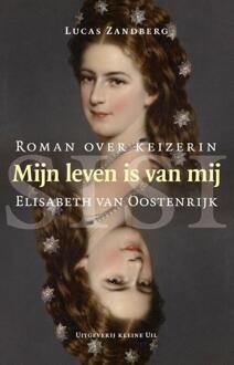 Kleine Uil, Uitgeverij Mijn leven is van mij - Boek Lucas Zandberg (9491065920)