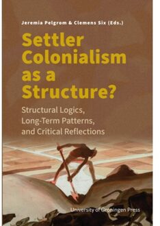 Kleine Uil, Uitgeverij Settler Colonialism As A Structure?