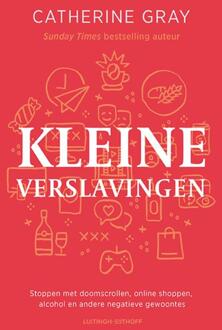 Kleine verslavingen -  Catherine Gray (ISBN: 9789021060507)