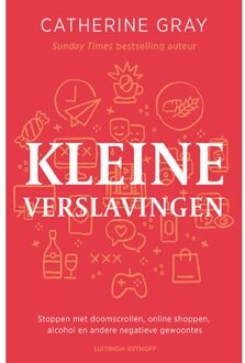 Kleine Verslavingen - Catherine Gray