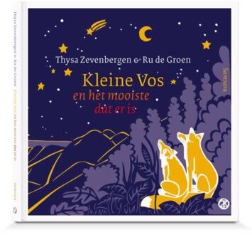 Kleine Vos En Het Mooiste Wat Er Is - Kleine Vos