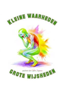 Kleine waarheden ,grote wijsheden -  Clifton Jongaman (ISBN: 9789403772875)