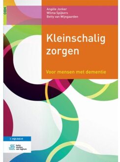 Kleinschalig zorgen - Boek Angèle Jonker (9036815673)