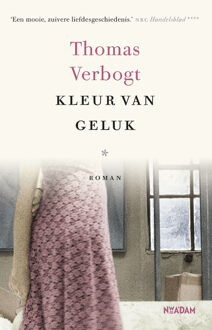 Kleur van geluk - Boek Thomas Verbogt (9046820262)